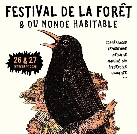 Festival de La forêt & du monde habitable Festival de La forêt & du monde habitable